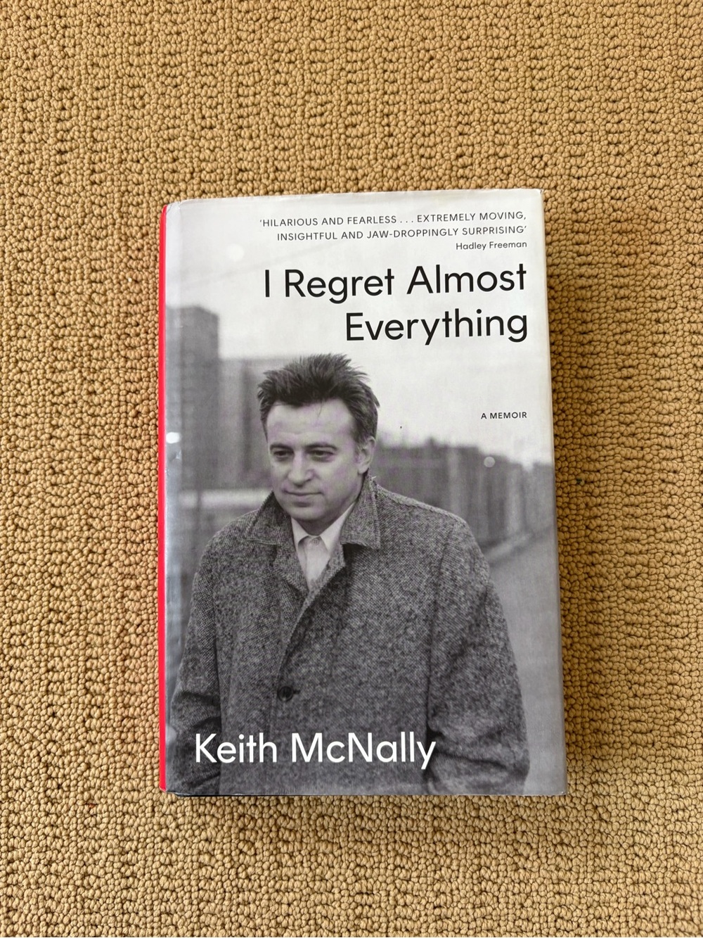 I Regret Almost Everything by Keith McNally